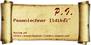 Pesenlechner Ildikó névjegykártya